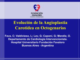 Evolución de Ia angioplastia carotidea en octogenarios.
