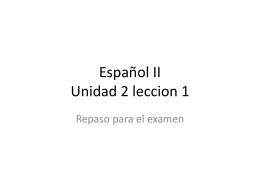 Español II Unidad 2 leccion 1