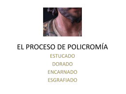 EL PROCESO DE POLICROMÍA