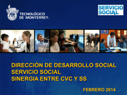 Dirección de Desarrollo Social Servicio Social SINERGIA CON CVC