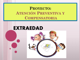 Proyecto: Atención Preventiva y Compensatoria