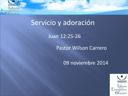 Servicio y adoracion - Iglesia Evangélica de Oración