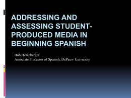 Addressing and Assessing Student-Produced Media in Beginning