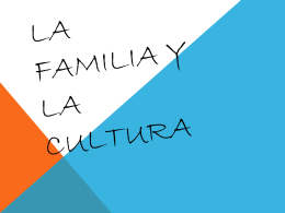 LA FAMILIA Y LA CULTURA (240471)