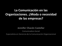 La Comunicación en las Organizaciones. ¿Moda o necesidad de las