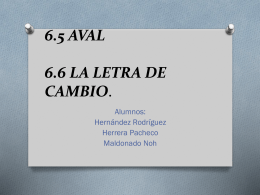 6.5 AVAL 6.6 LA LETRA DE CAMBIO.