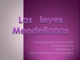 Las Leyes Mendelianas - Página web de Lorenzo