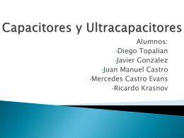Capacitores y UltraCapacitores - Electromagnetismo