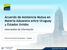 Acuerdo de Asistencia Mutua en Materia Aduanera entre Uruguay y