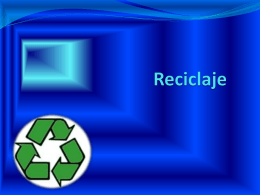Reciclaje - ilyanezihjortegamartinez