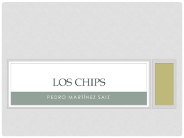 Los chips - TICO