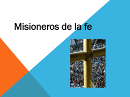 "Misioneros de la fe".