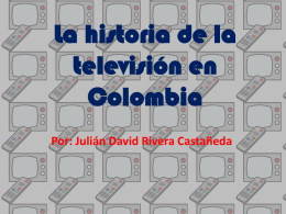 La historia de la televisión en Colombia