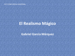 El Realismo Mágico Gabriel García Márquez