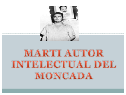 Martí, autor intelectual del Moncada, Brigada Médica de Oshakati