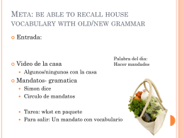 Meta: be able to recall house vocabulary with old grammar