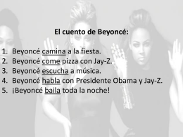 El cuento de Beyoncé: Beyoncé camina a la fiesta. Beyoncé come