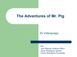 The Adventures of Mr. Pig