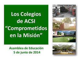 *Comprometidos en la Misión* en los Colegios de ACSI