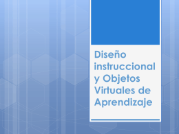 Diseño instruccional y Objetos Virtuales de Aprendizaje