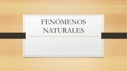 FENÓMENOS NATURALES - MATEMATICASCONQUISTADORES
