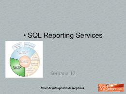 Clase 12 BI MSQL Server 2008 Reporting Services