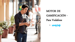 MOTOR DE GAMIFICACIÓN - Para Vodafone