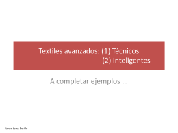 Textiles avanzados: (1) Técnicos (2) Inteligentes