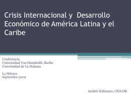 Tendencias actuales en el Desarrollo Económico de América Latina