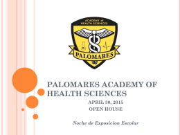 PALOMARES ACADEMY OF HEALTH SCIENCES APRIL 30