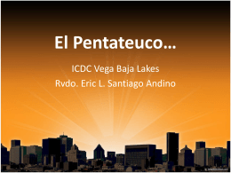 El Pentateuco* - (Discípulos de Cristo) en Vega Baja Lakes