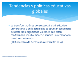 Tendencias y políticas educativas globales