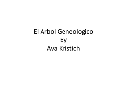 El Arbol Geneologico By Ava Kristich