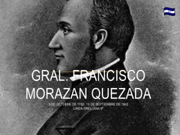 Gral. José Francisco Morazán Quezada - espaccss