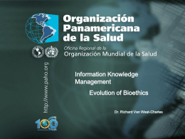 Information Knowledge Management Evolution of Bioethics Dr