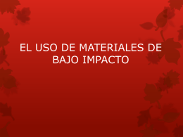 EL USO DE MATERIALES DE BAJO IMPACTO - Over-blog