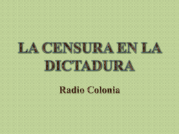 LA CENSURA EN LA DICTADURA - Historia-radio-TV