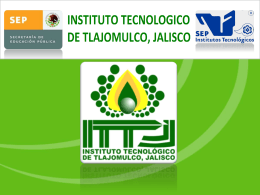 PresentacionI_TTJ - Instituto Tecnológico de Tlajomulco
