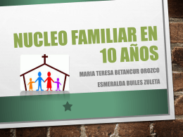 NUCLEO FAMILIAR EN 10 AÑOS (1512438)