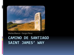 CAMINO DE SANTIAGO SAINT JAMES* WAY