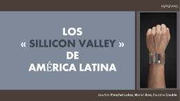LOS « SILLICON VALLEY » DE AMÉRICA LATINA