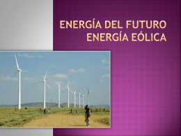 Energía del Futuro Energía Eólica