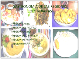 GASTRONOMIA DE LAS REGIONES COLOMBIANAS