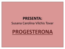 PRESENTA: Susana Carolina Vilchis Tovar
