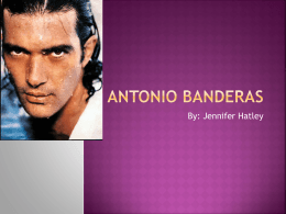 Antonio Banderas - Portafolio de Julia