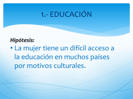 1.- EDUCACIÓN - mujeresenelmundo