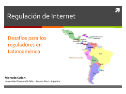 Cuestiones regulatorias del Internet en Latinoamérica
