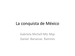 La conquista de México - las-tic-primaria