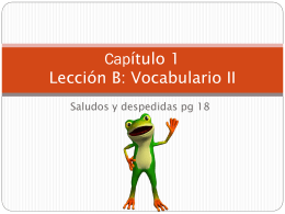 Capítulo 1 Lección B: Vocabulario II
