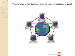 Transferencia o distribución de archivos entre iguales (peer-to